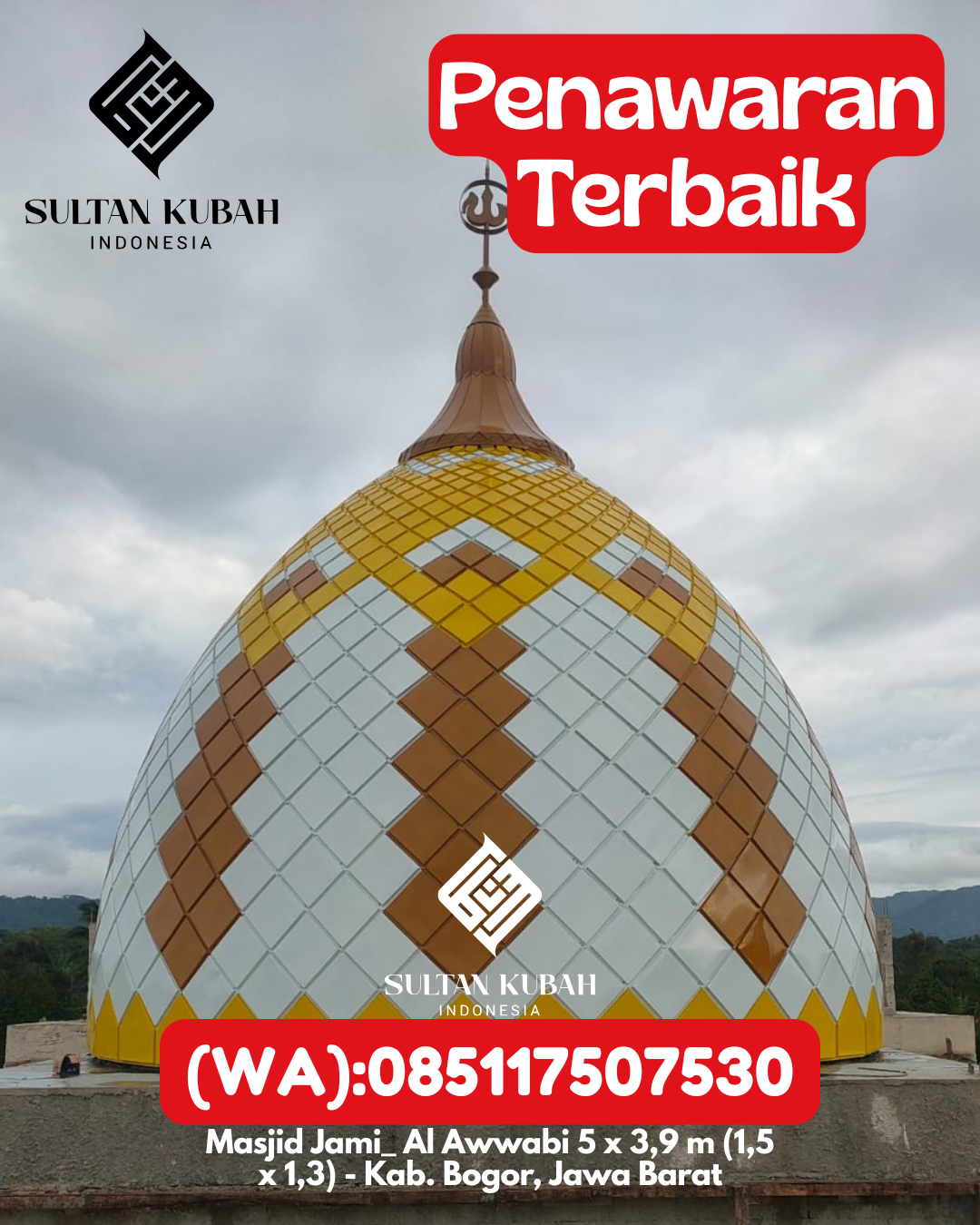 Penjual Kubah Masjid Galvalum Garansi 5 Tahun 085117507530 Maros Baru – Kab. Maros