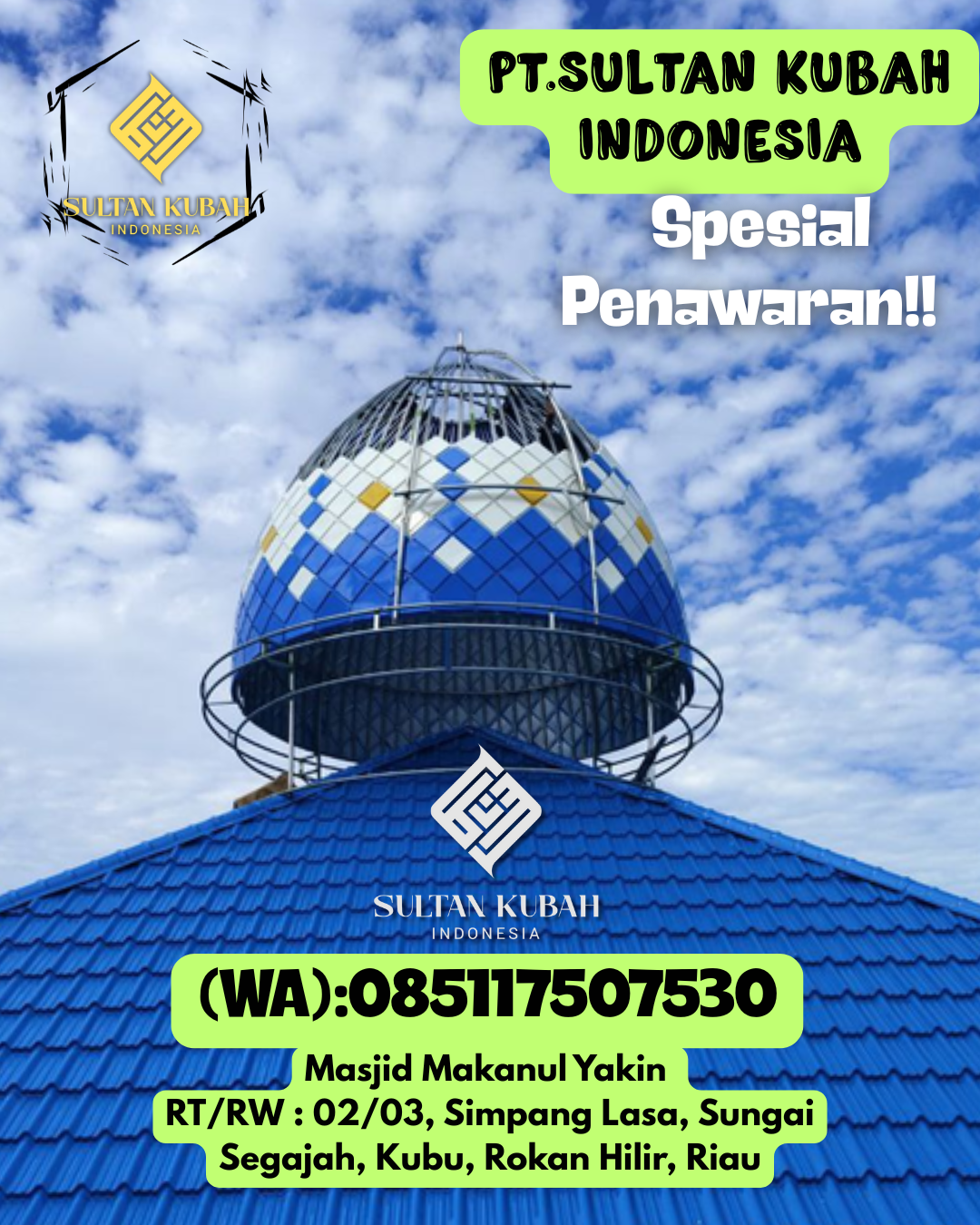 Kubah Masjid Berkualitas Terjamin dengan Garansi Hingga 5 Tahun 085117507530 Tanjung Sakti Pumi — Kab. Lahat