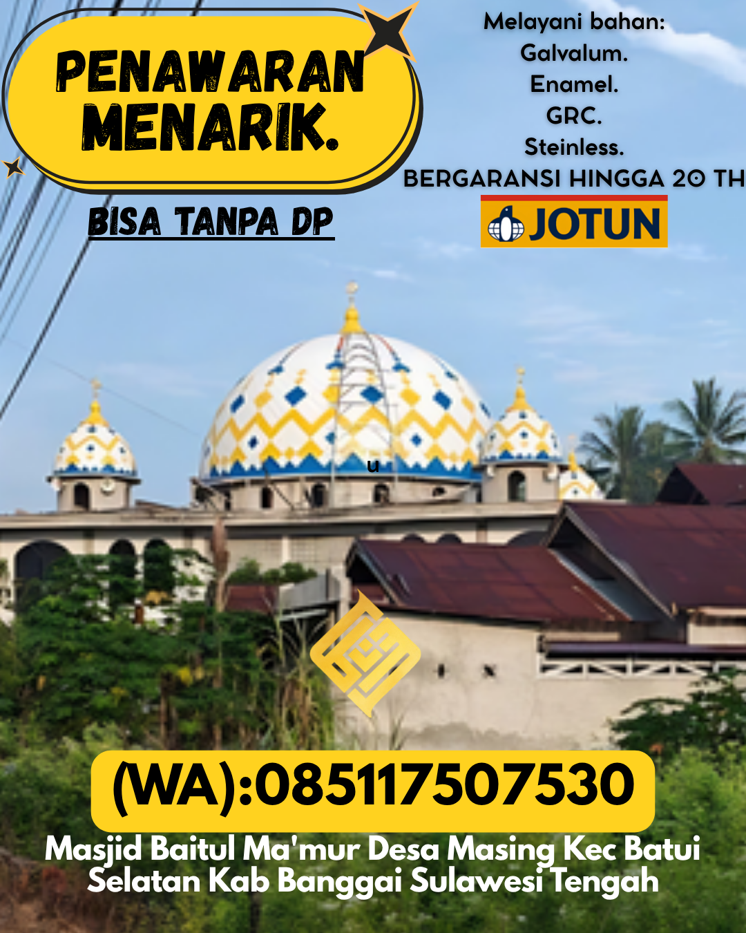 PRODUSEN KUBAH MASJID TAHAN LAMA DI KEC Barabai, KAB Hulu Sungai Tengah (WA: 085117507530)