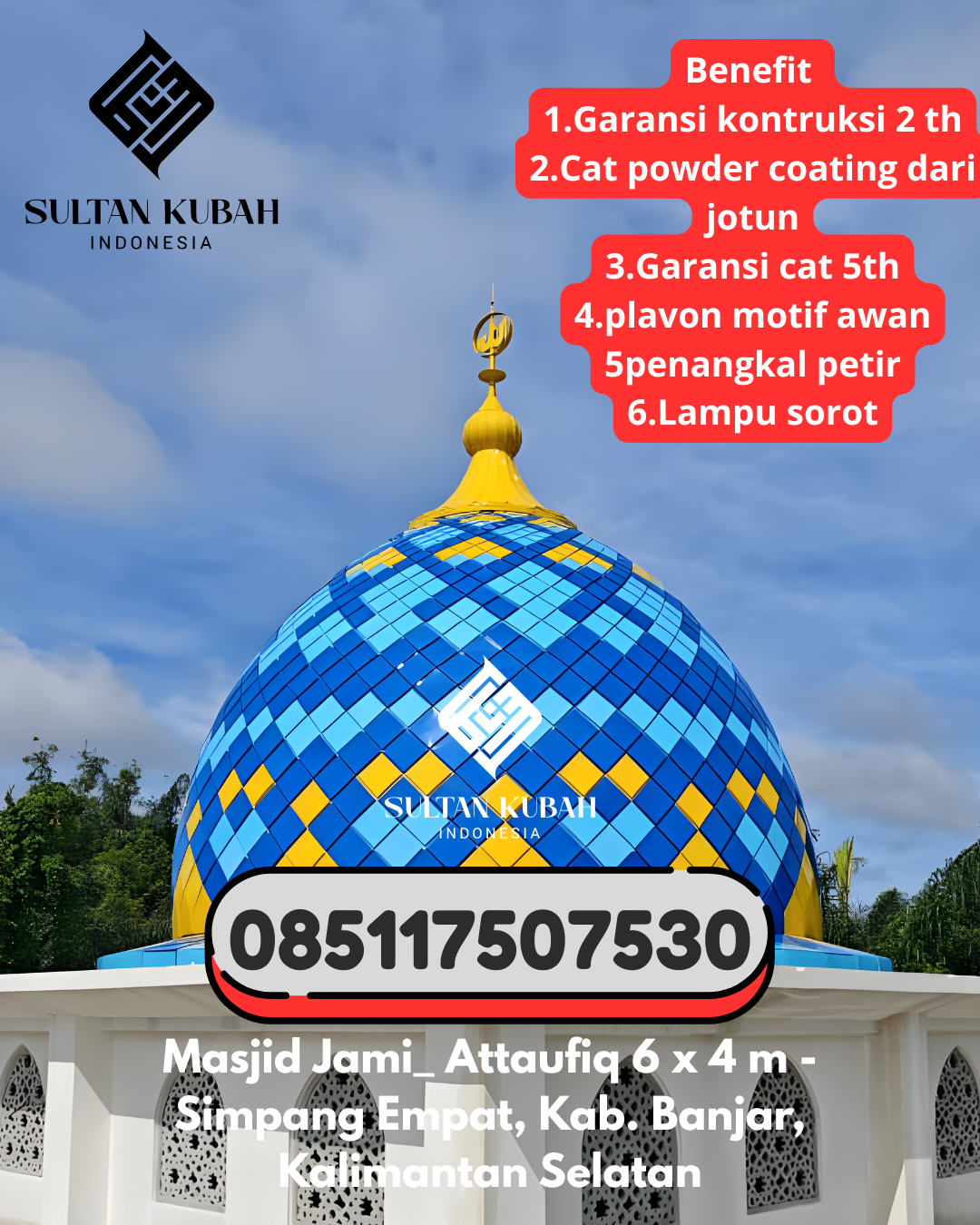 Kubah Masjid Galvalum Garansi Cat 5 Tahun 085117507530 Maniangpajo – Wajo