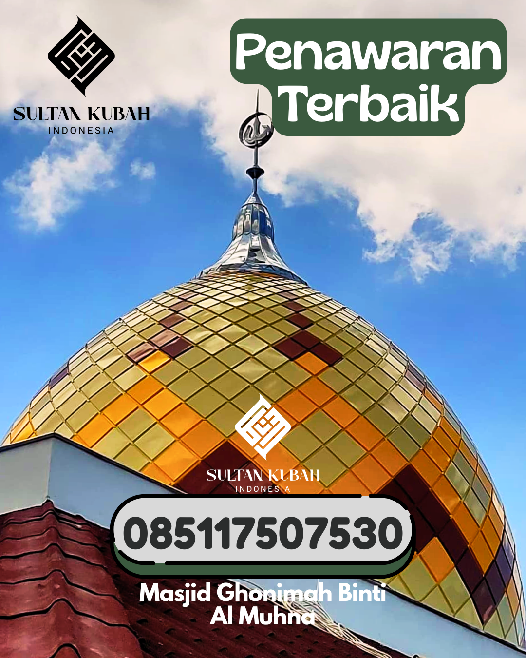 Kubah Masjid Galvalum Berkualitas Tinggi 085117507530 Pelangiran – Kabupaten Indragiri Hilir