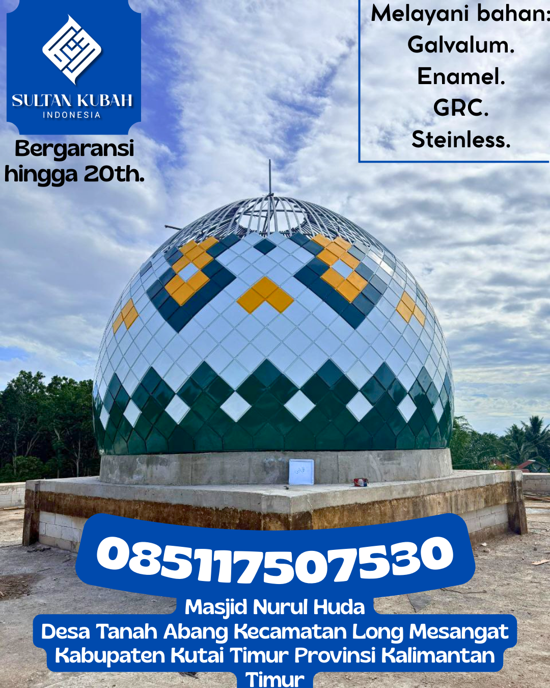 Kubah Masjid Modern Berkualitas Tinggi dan Tahan Segala Cuaca 085117507530 Margahayu – Kabupaten Bandung