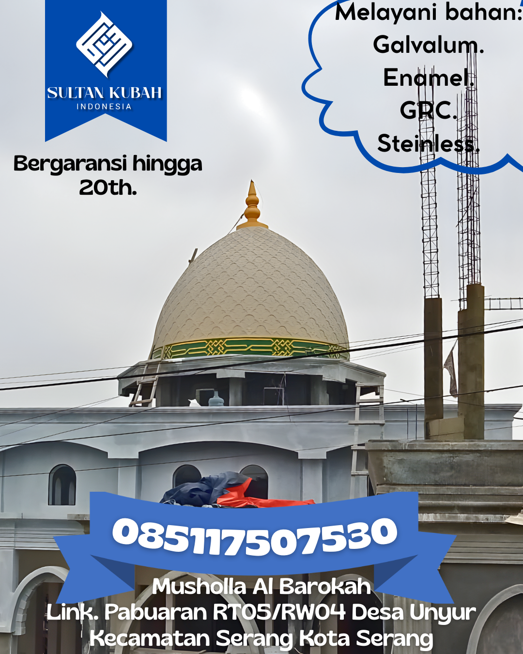 Kubah Masjid Modern Elegan Kualitas Premium Bergaransi 085117507530 Baturaja Timur – Kabupaten Ogan Komering Ulu