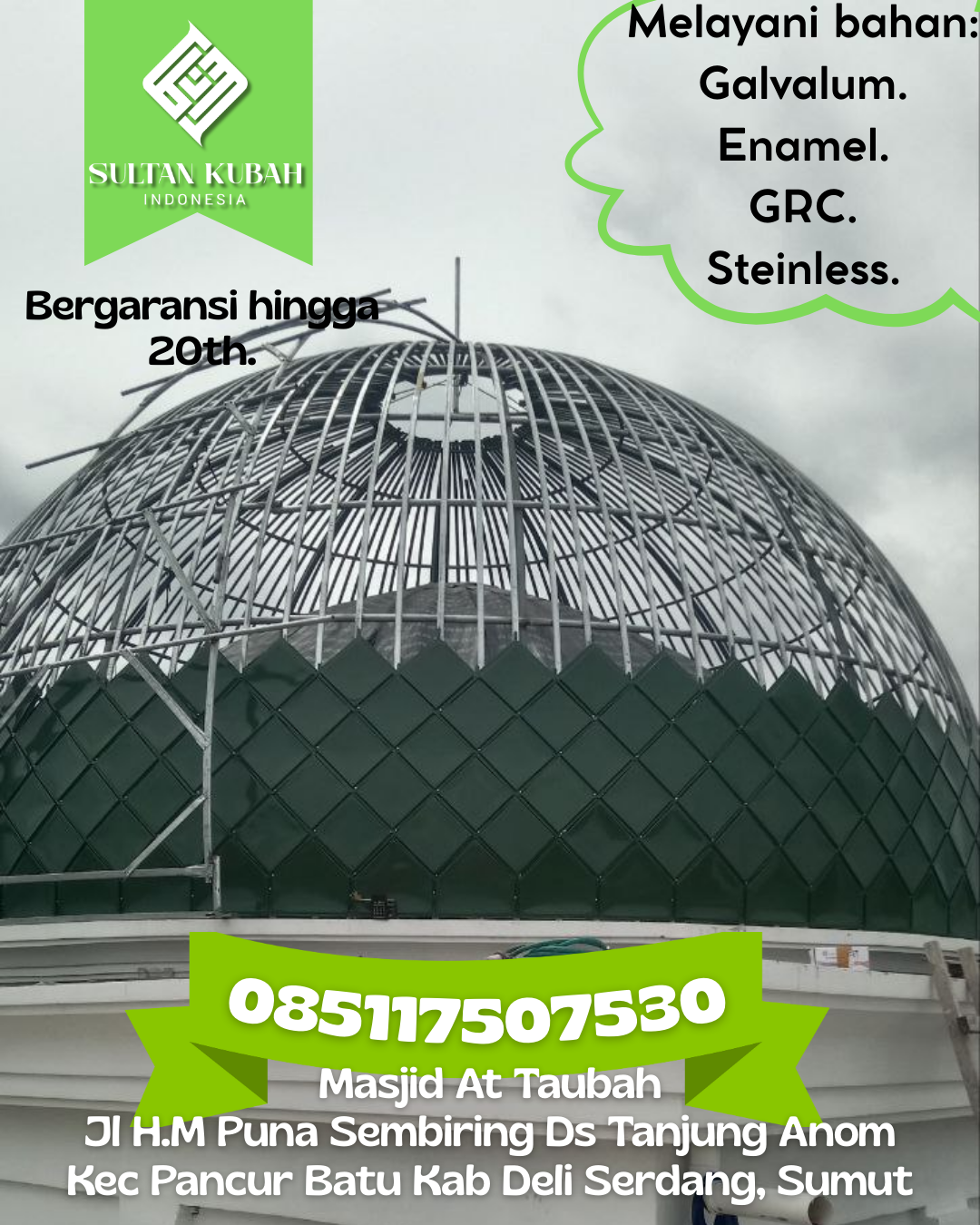 Kubah Masjid Modern dengan Desain Elegan dan Kualitas Tinggi 085117507530 Pangandaran — Kab. Pangandaran