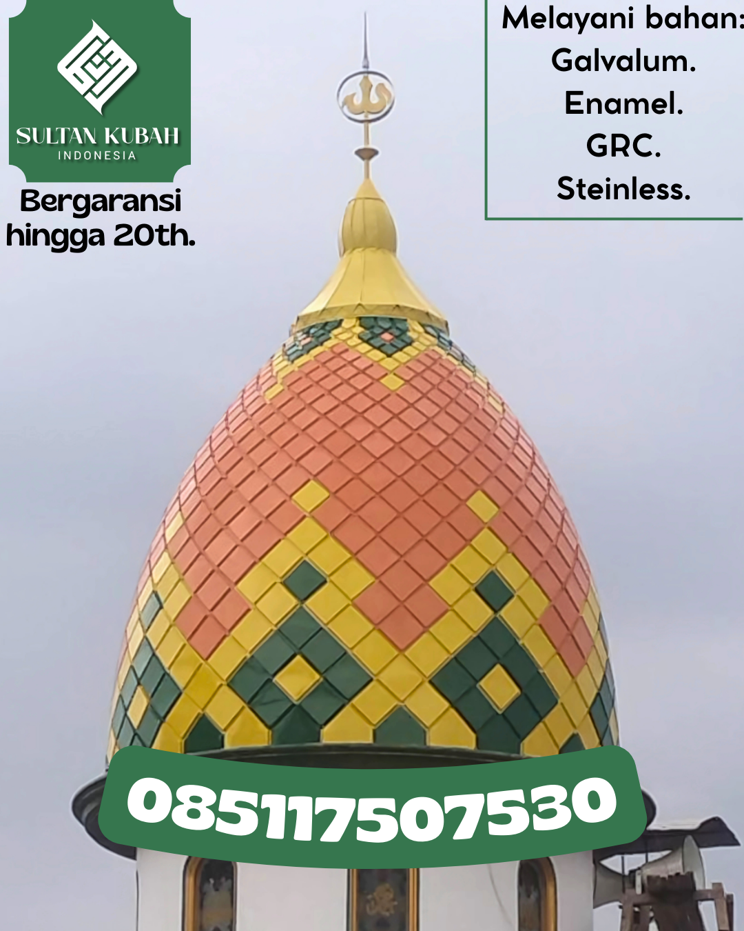 Kubah Masjid Kuat Awet Tahan Lama Cocok Untuk Bangunan Masjid 085117507530 Muara Enim – Kabupaten Muara Enim