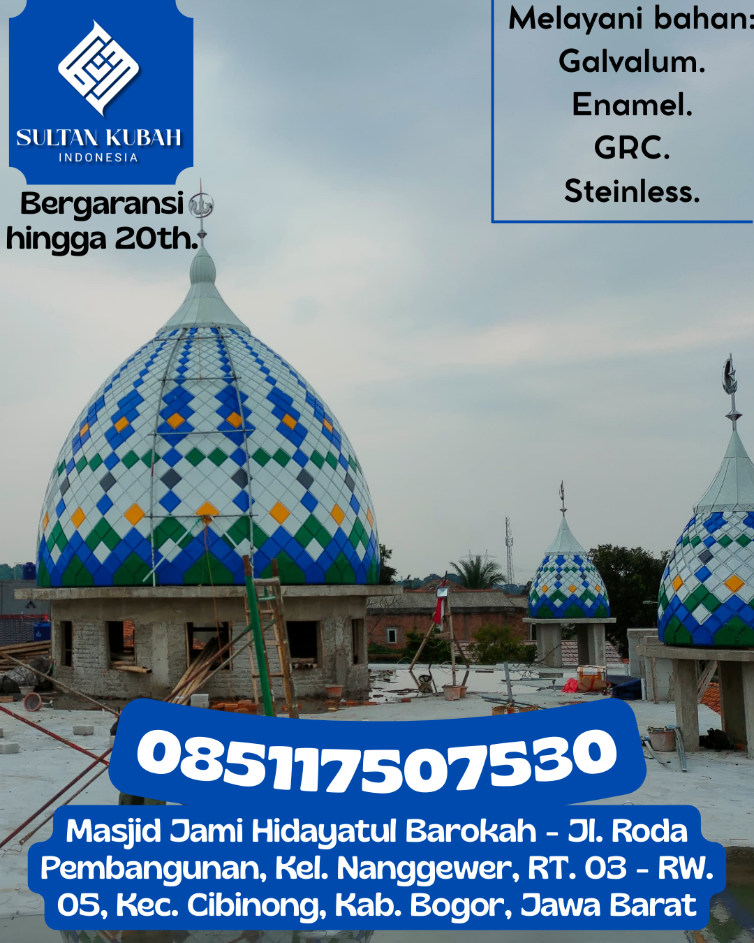 Kubah Masjid Berkualitas dengan Garansi Resmi dan Harga Terjangkau 085117507530 Kanor – Kabupaten Bojonegoro