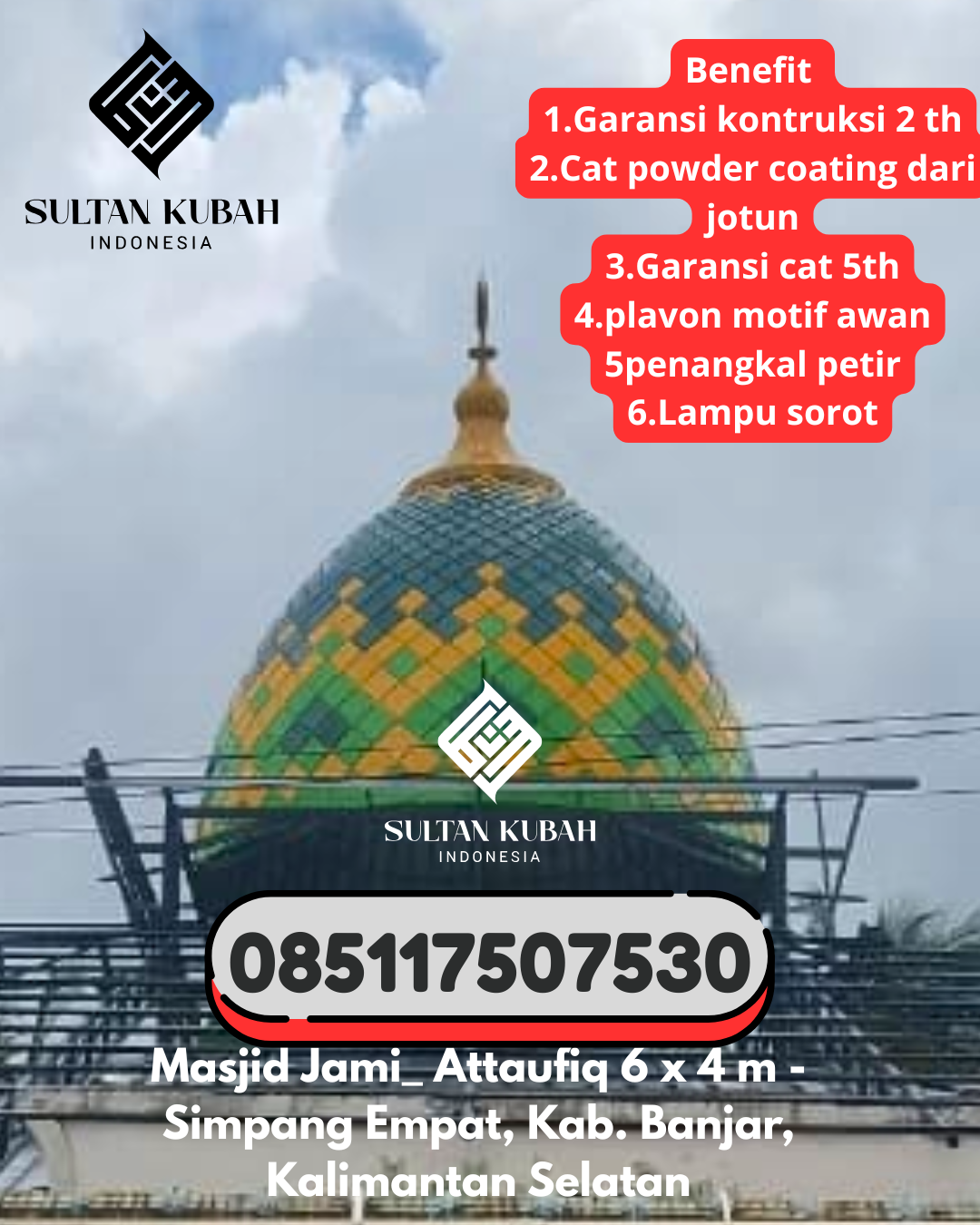 Penjual Kubah Masjid Galvalum Awet dan Kokoh 085117507530 Banjaran – Kabupaten Bandung