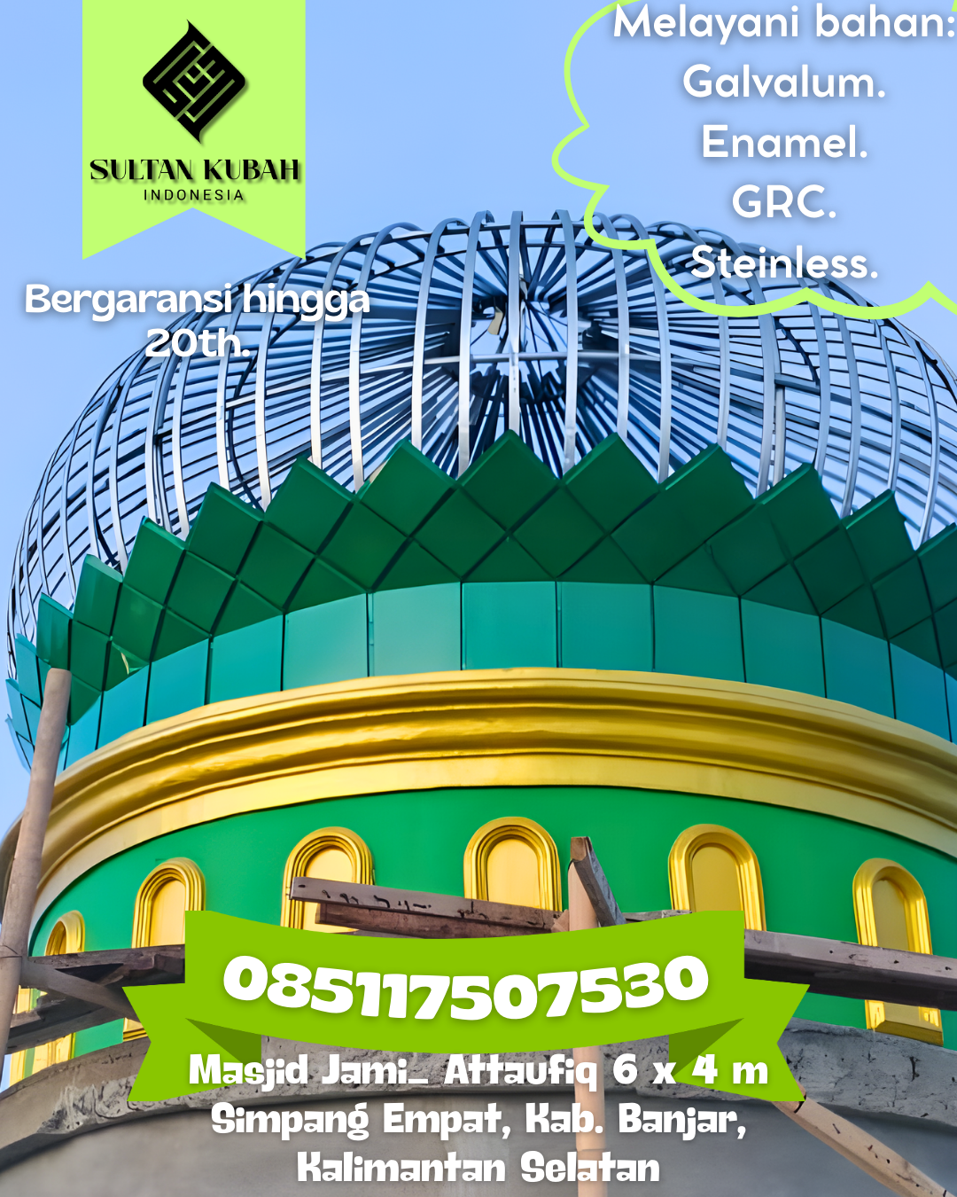 Kubah Masjid Modern Desain Elegan Kualitas Premium Bergaransi 085117507530 Cikijing — Kab. Majalengka