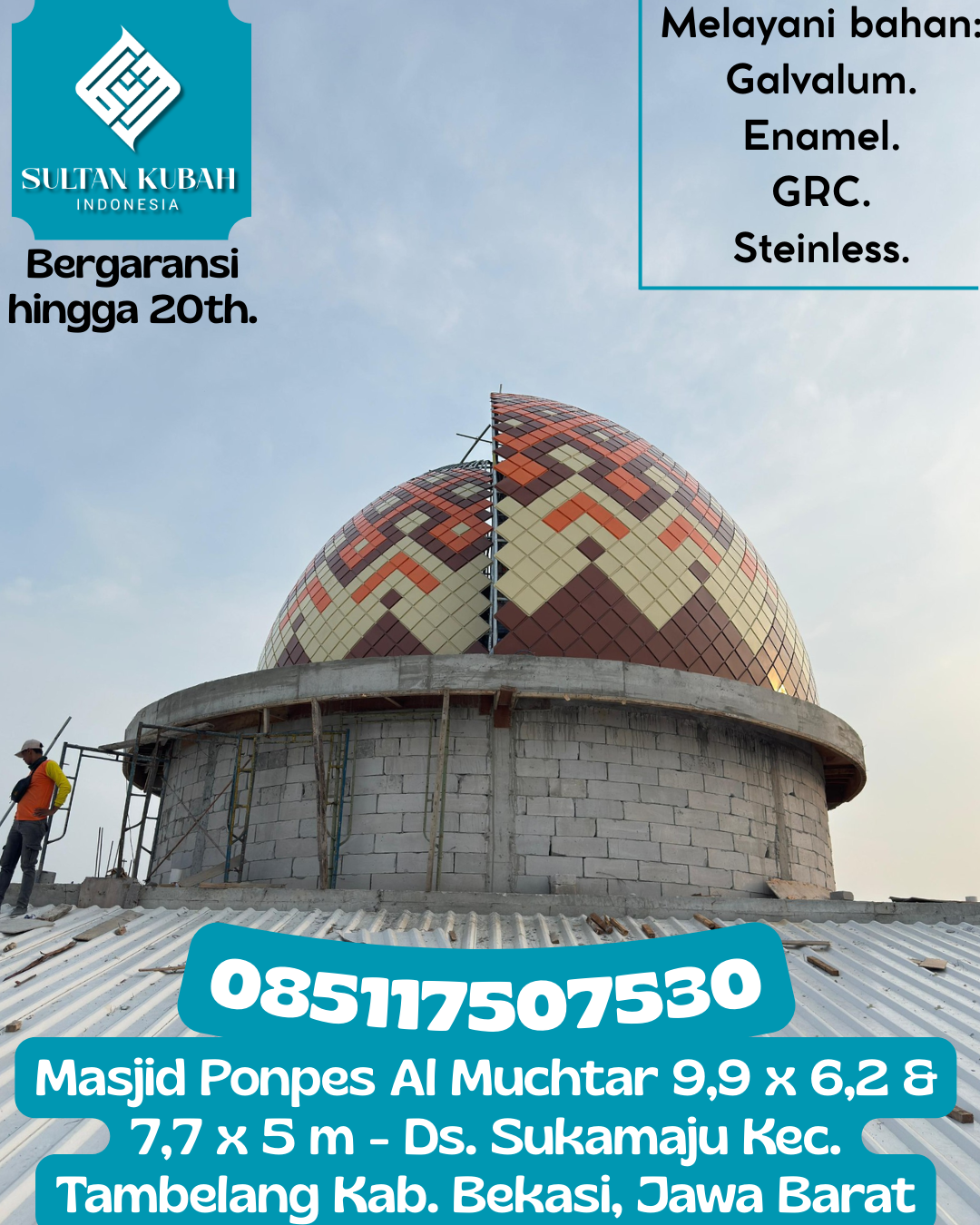 Kubah Masjid Terjangkau Kualitas Premium Tahan Lama 085117507530 Tamban Catur – Kabupaten Kapuas