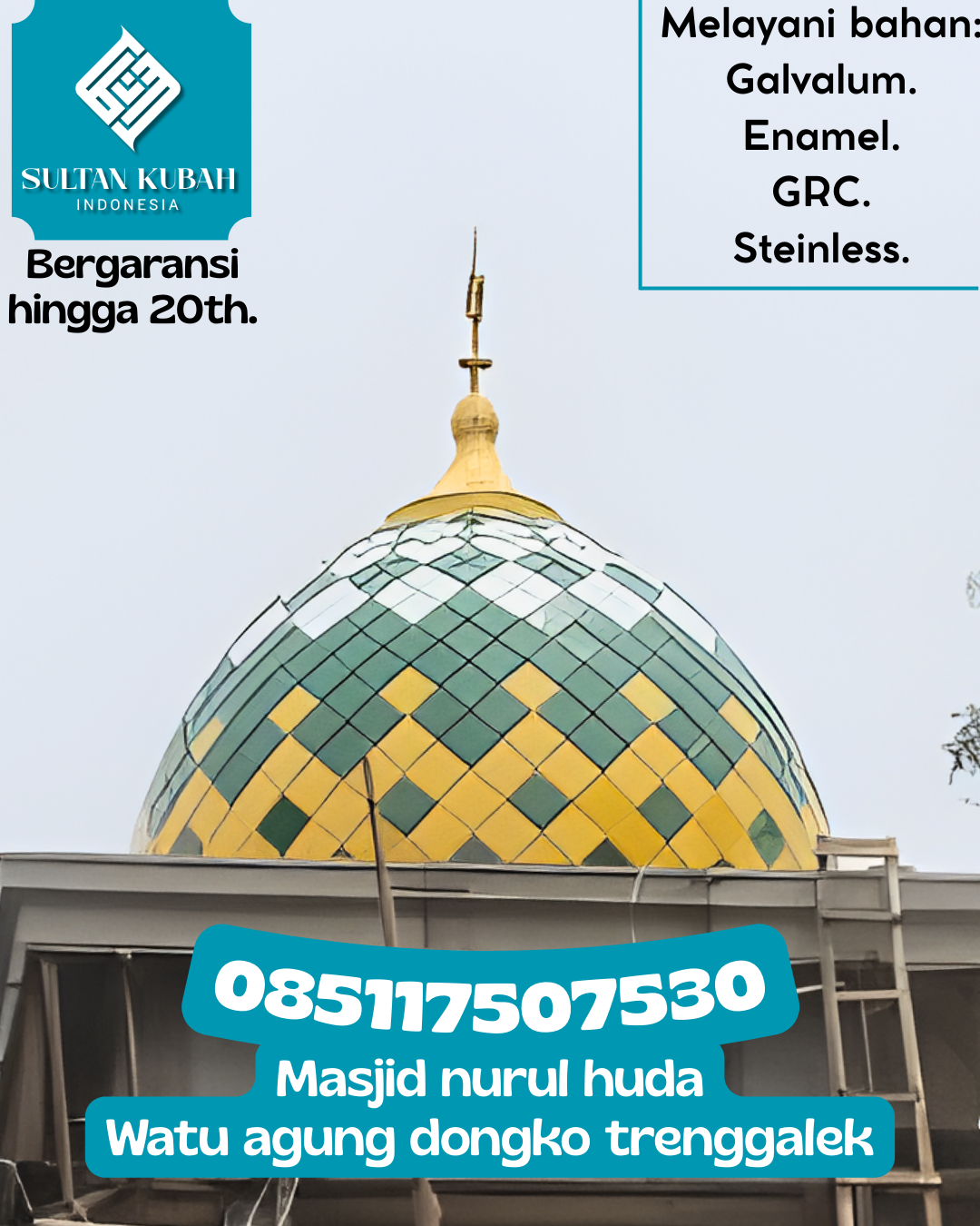 Kubah Masjid Berkualitas Premium Awet Tahan Lama Bergaransi 085117507530 Keera — Kab. Wajo
