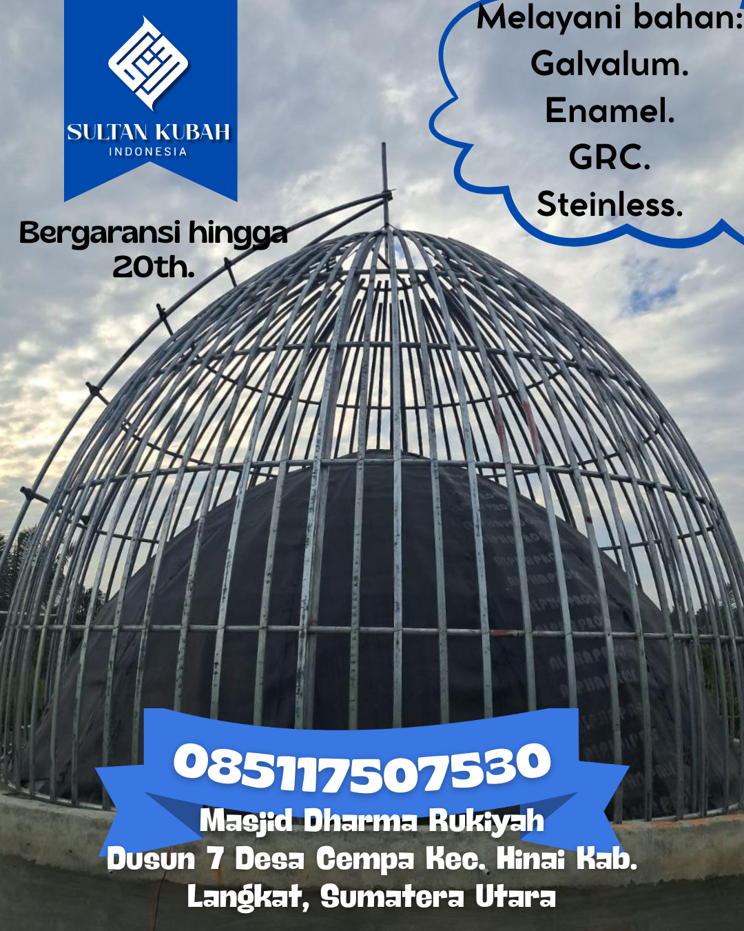 Kubah Masjid Kuat Tahan Lama dengan Finishing Elegan 085117507530 Saipar Dolok Hole — Kab. Tapanuli Selatan