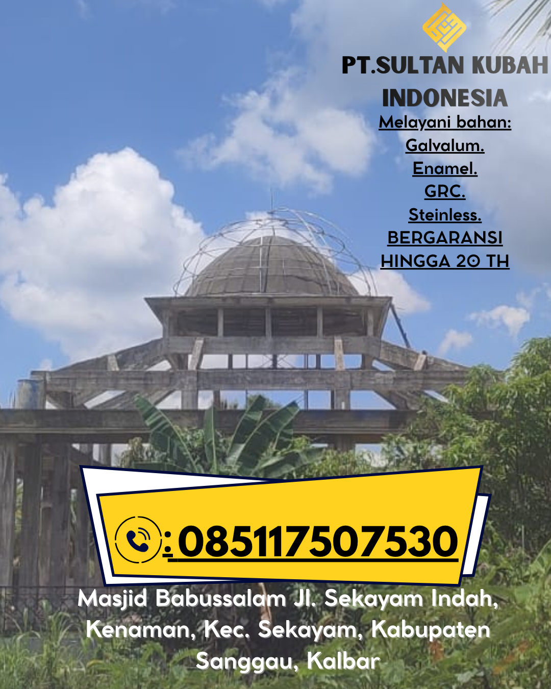 Kubah Masjid Elegan Bergaransi 5 Tahun 085117507530 Klari – Karawang