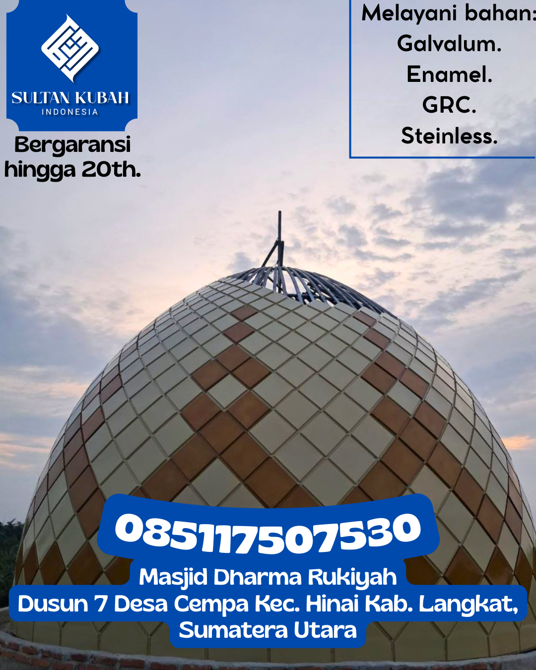Kubah Masjid Berkualitas Terjamin dengan Garansi Hingga 5 Tahun 085117507530 Tamalatea – Kabupaten Jeneponto