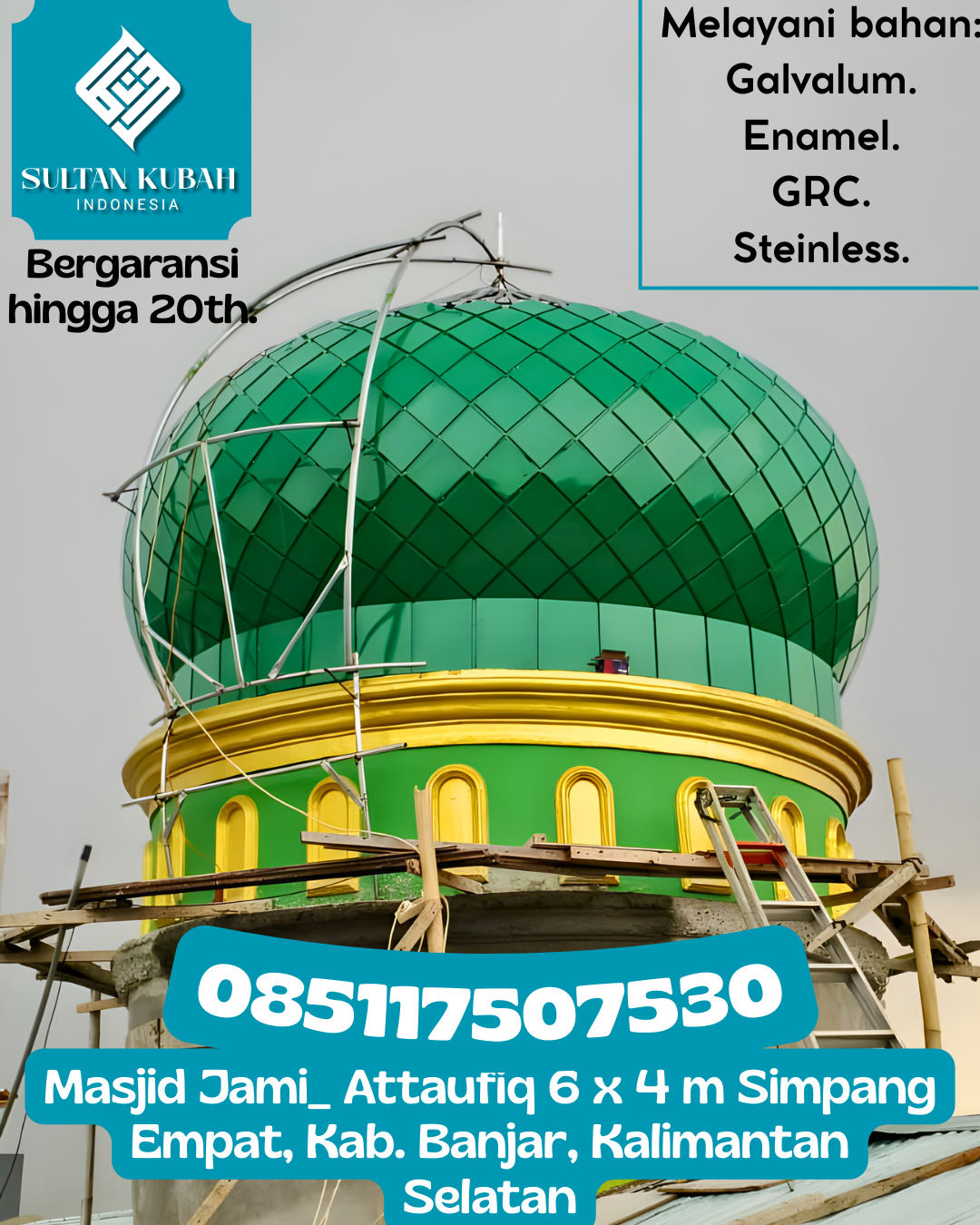 Kubah Masjid Modern Elegan Kualitas Premium Bergaransi 085117507530 Tellu Limpoe — Kab. Sinjai