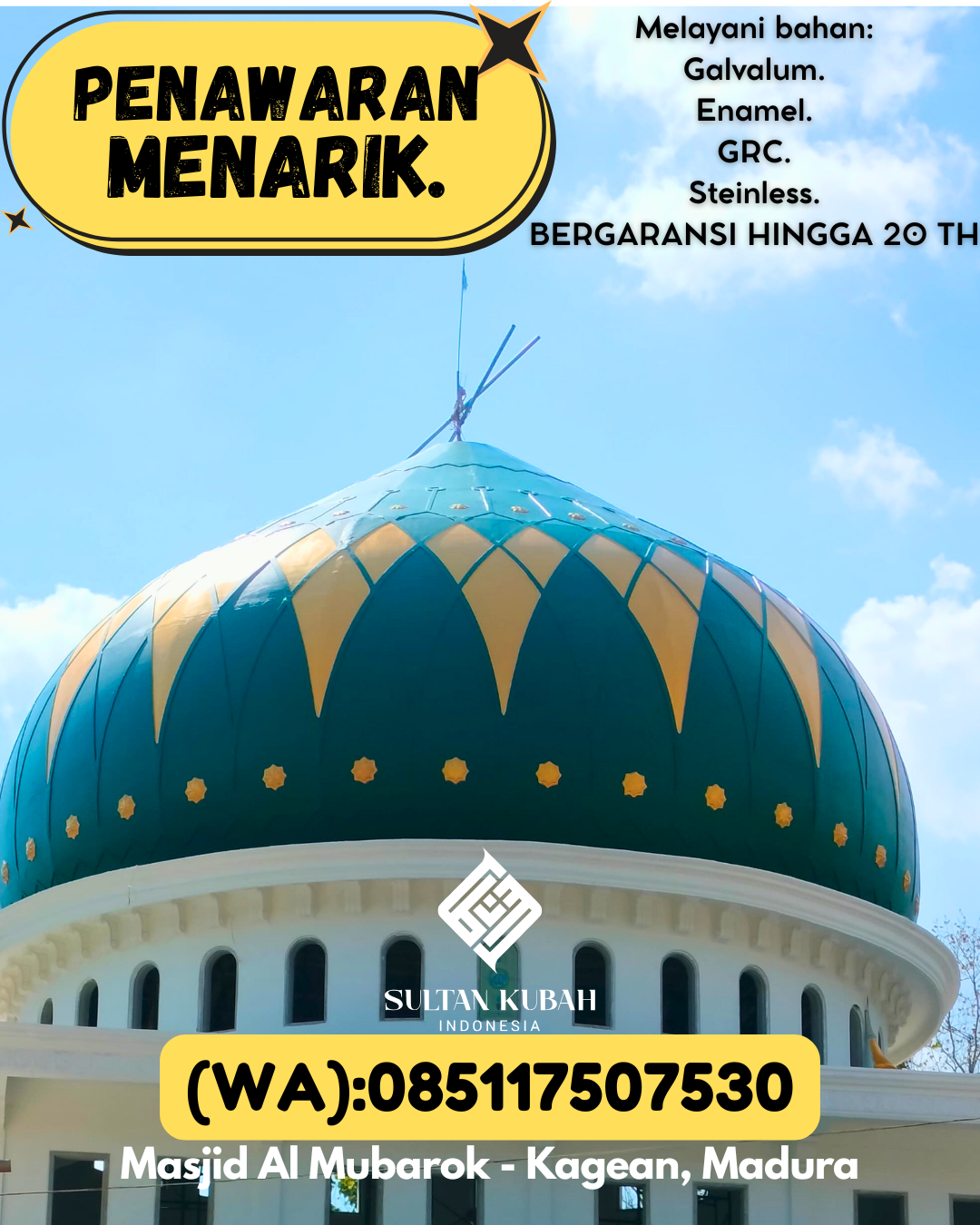 JUAL KUBAH MASJID EKSKLUSIF DI KEC Sukabumi Kota, KOTA Sukabumi (WA: 085117507530)