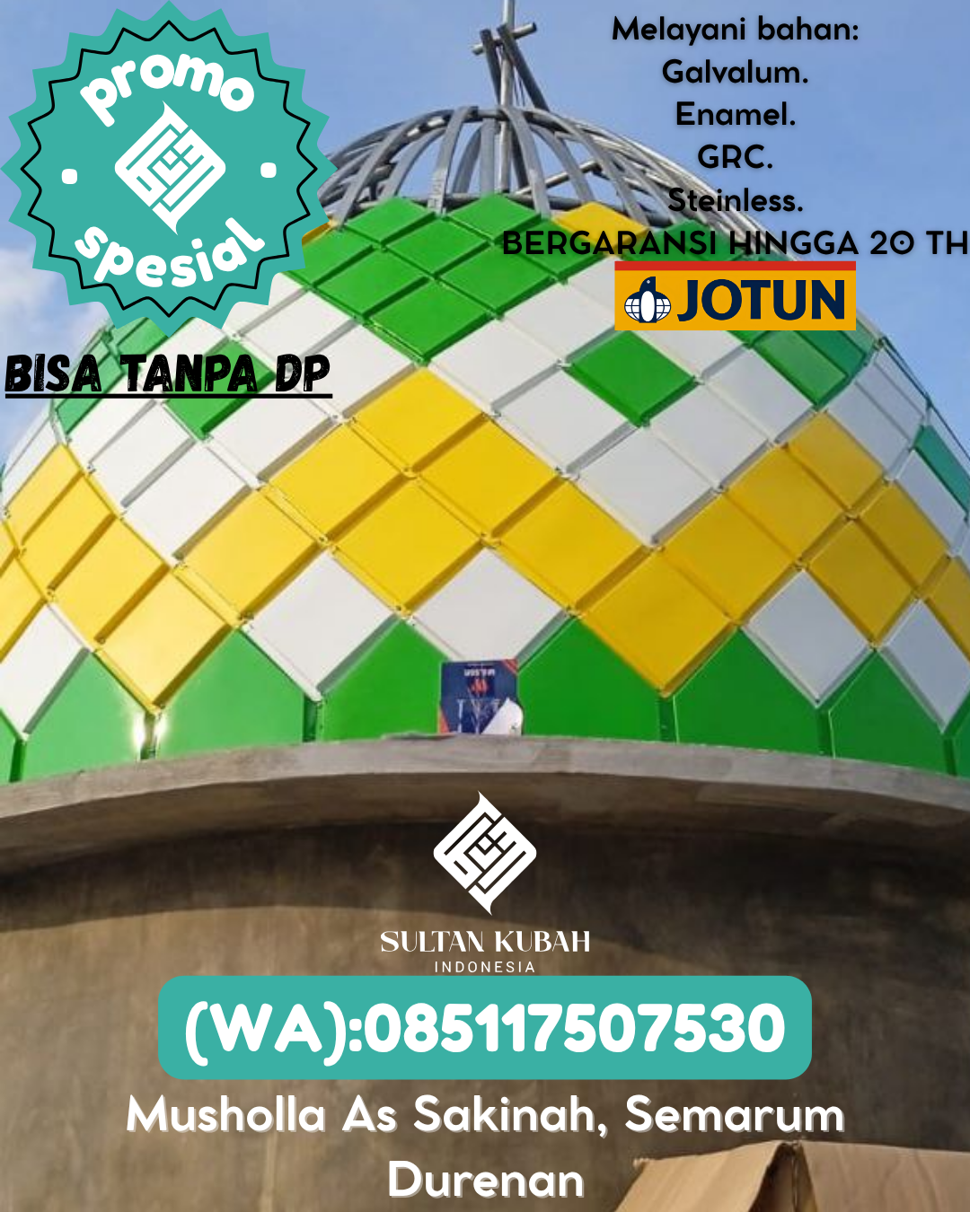 SPESIALIS KUBAH MASJID PREMIUM DI KEC Sepaku, KAB Penajam Paser Utara (WA: 085117507530)