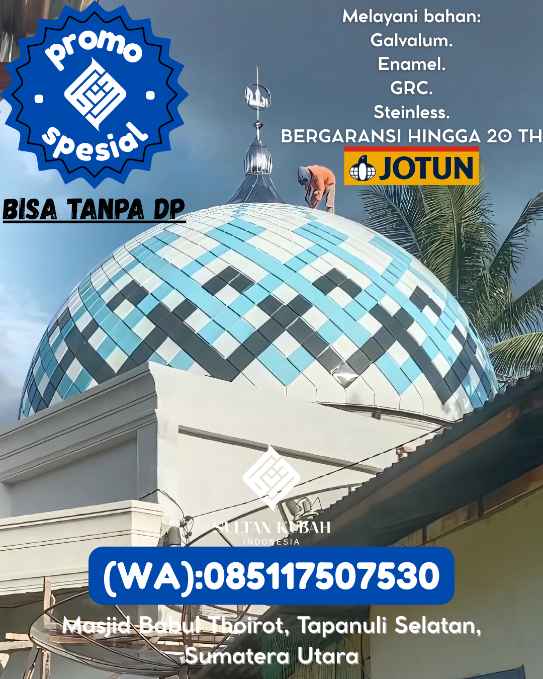 PUSAT KUBAH MASJID BERKUALITAS DI KEC Bireuen Kota, KAB Bireuen (WA: 085117507530)