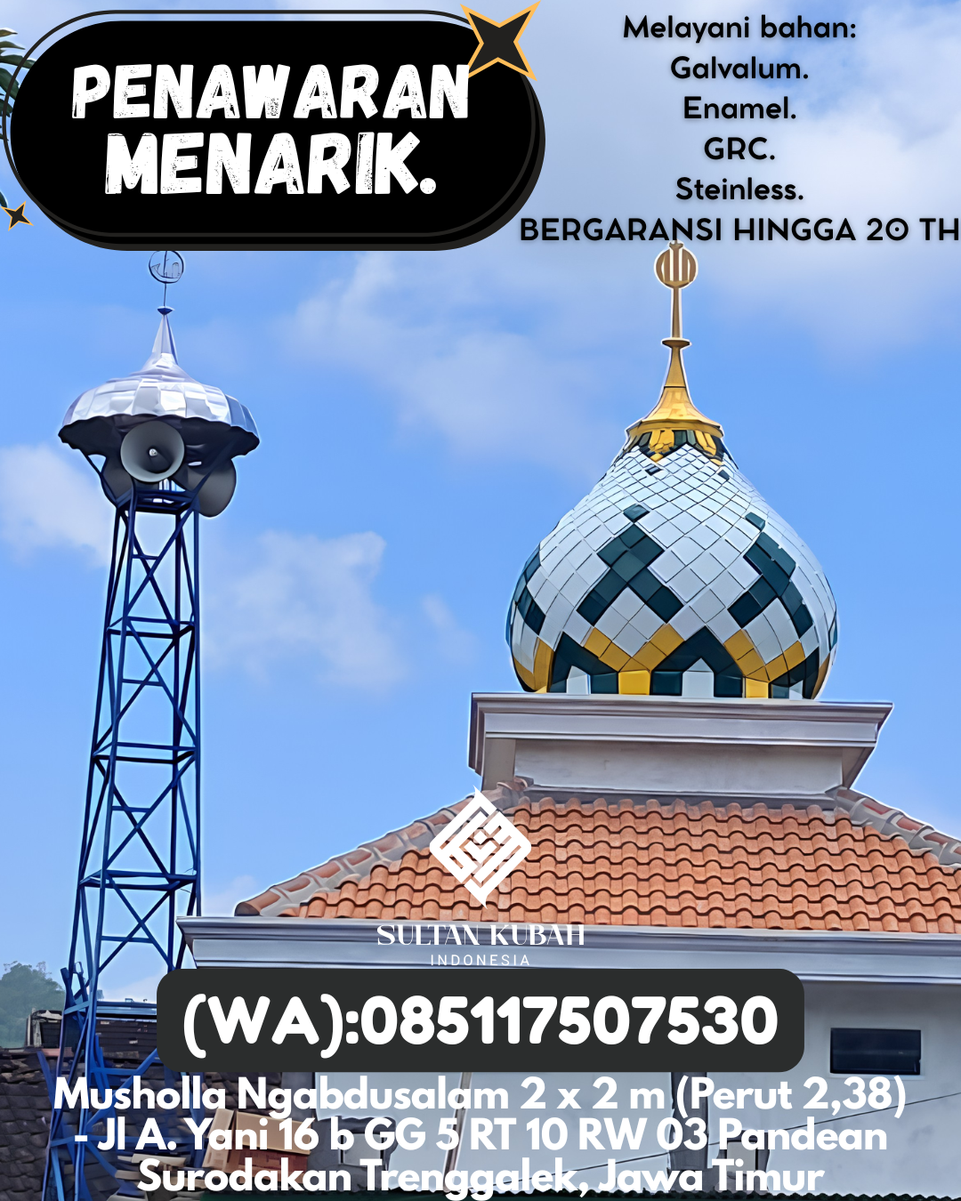 SPESIALIS KUBAH MASJID GARANSI RESMI DI KEC Percut Sei Tuan, KAB Deli Serdang (WA: 085117507530)