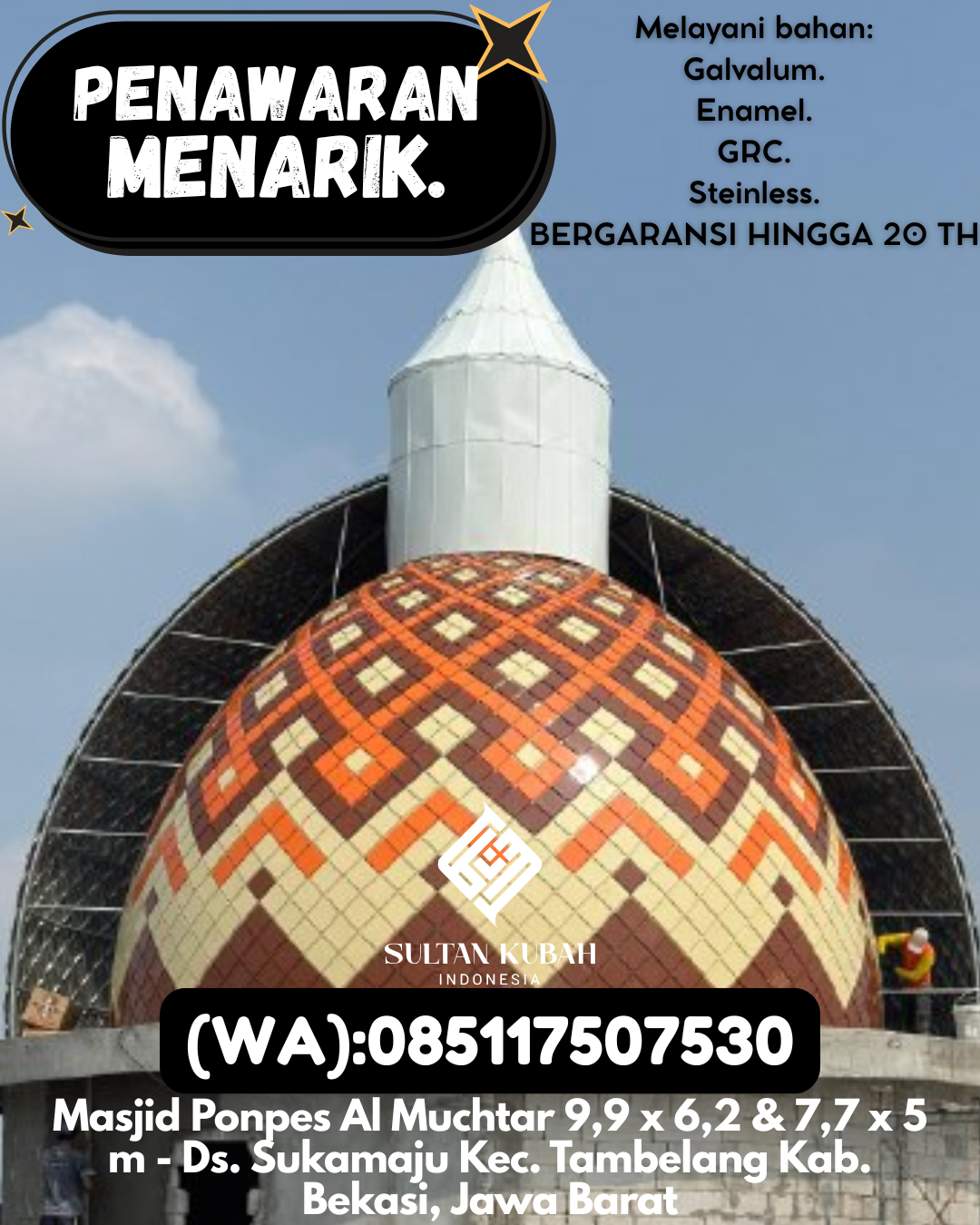 PRODUSEN KUBAH MASJID TAHAN LAMA DI KEC Tanjung Morawa, KAB Deli Serdang (WA: 085117507530)