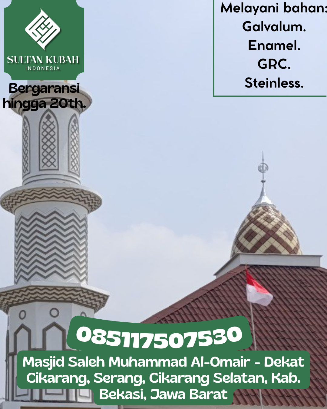 Kubah Masjid Modern Elegan Kualitas Premium Bergaransi 085117507530 Mappakasunggu – Kabupaten Takalar