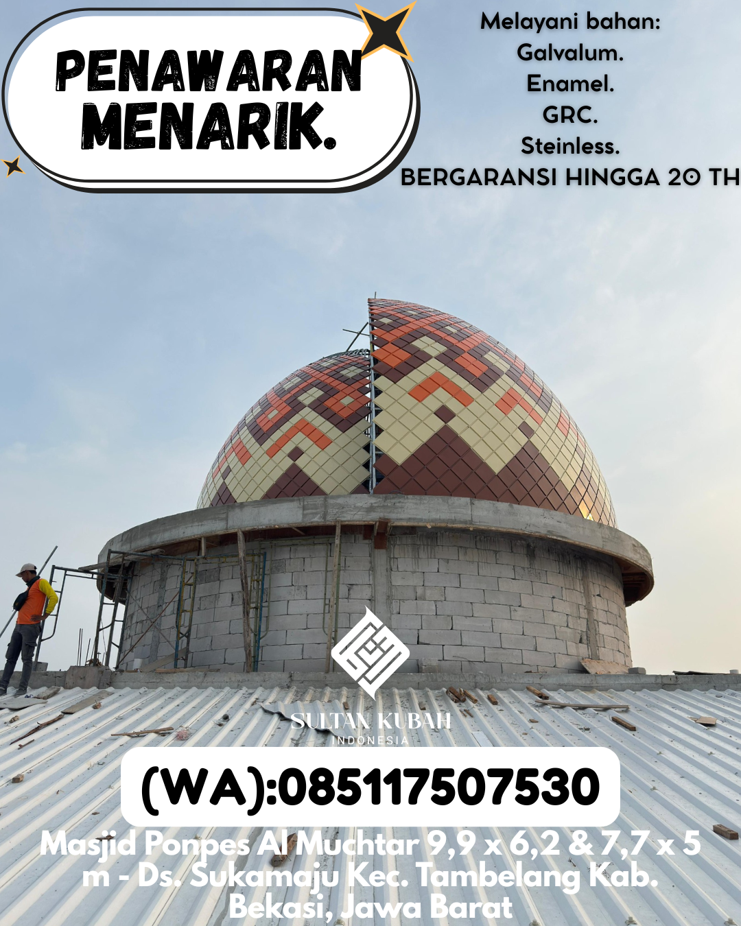 PUSAT KUBAH MASJID BERKUALITAS DI KEC Binjai Selatan, KOTA Binjai (WA: 085117507530)