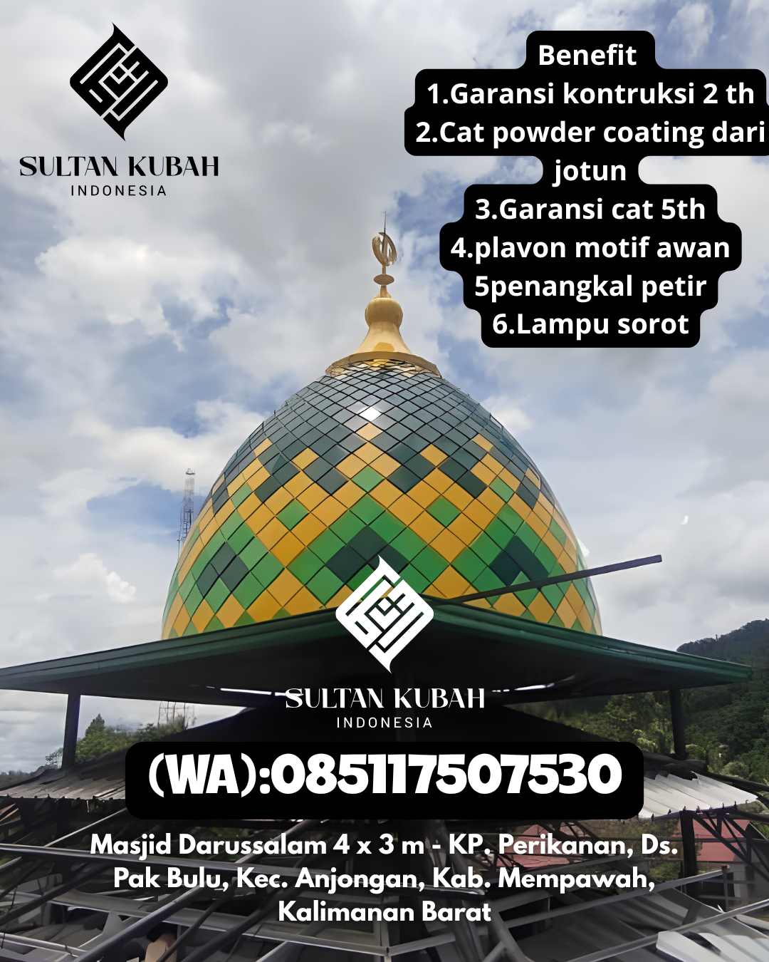 Kubah Masjid Galvalum Anti Bocor Bergaransi 085117507530 Sematang Borang – Kota Palembang