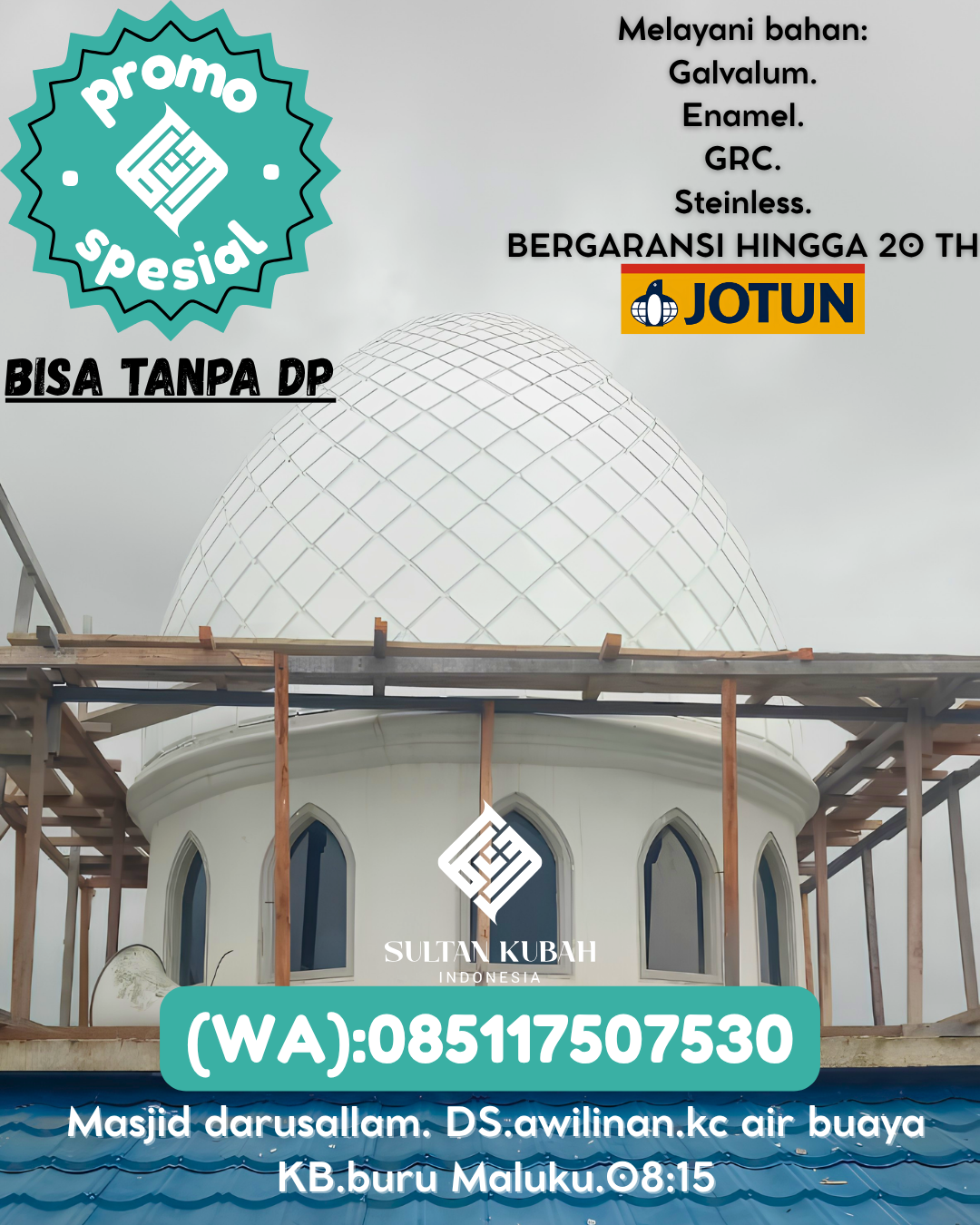 JUAL KUBAH MASJID EKSKLUSIF DI KEC Tenggarong, KAB Kutai Kartanegara (WA: 085117507530)