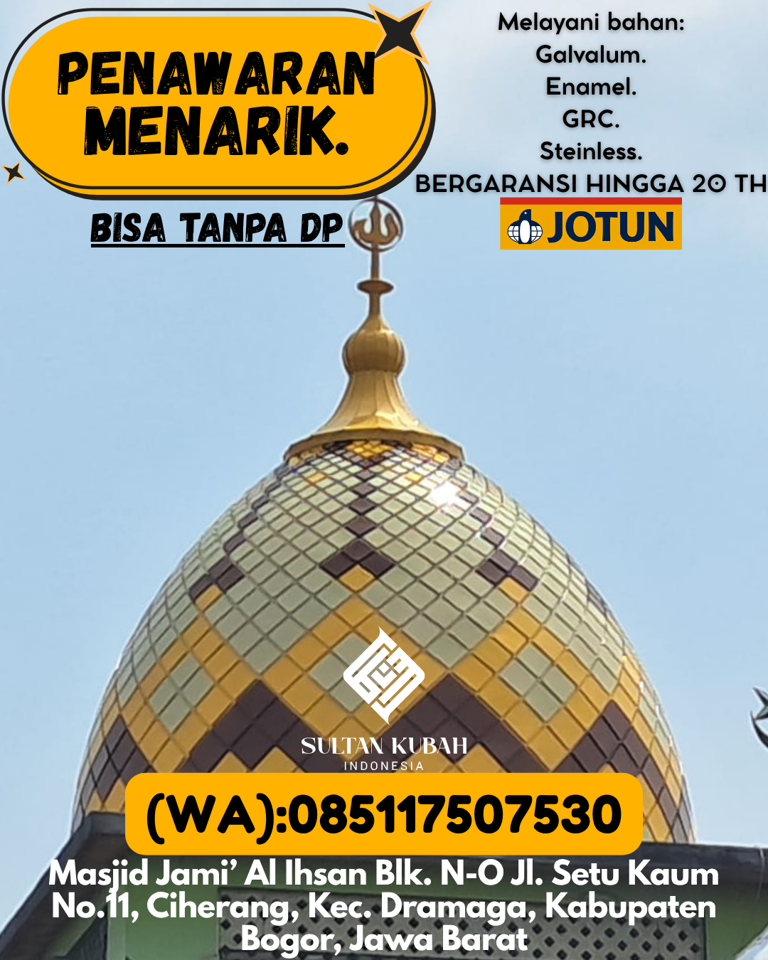 PABRIK KUBAH MASJID BERKUALITAS DI KEC Sawerigadi, KAB Muna Barat (WA: 085117507530)