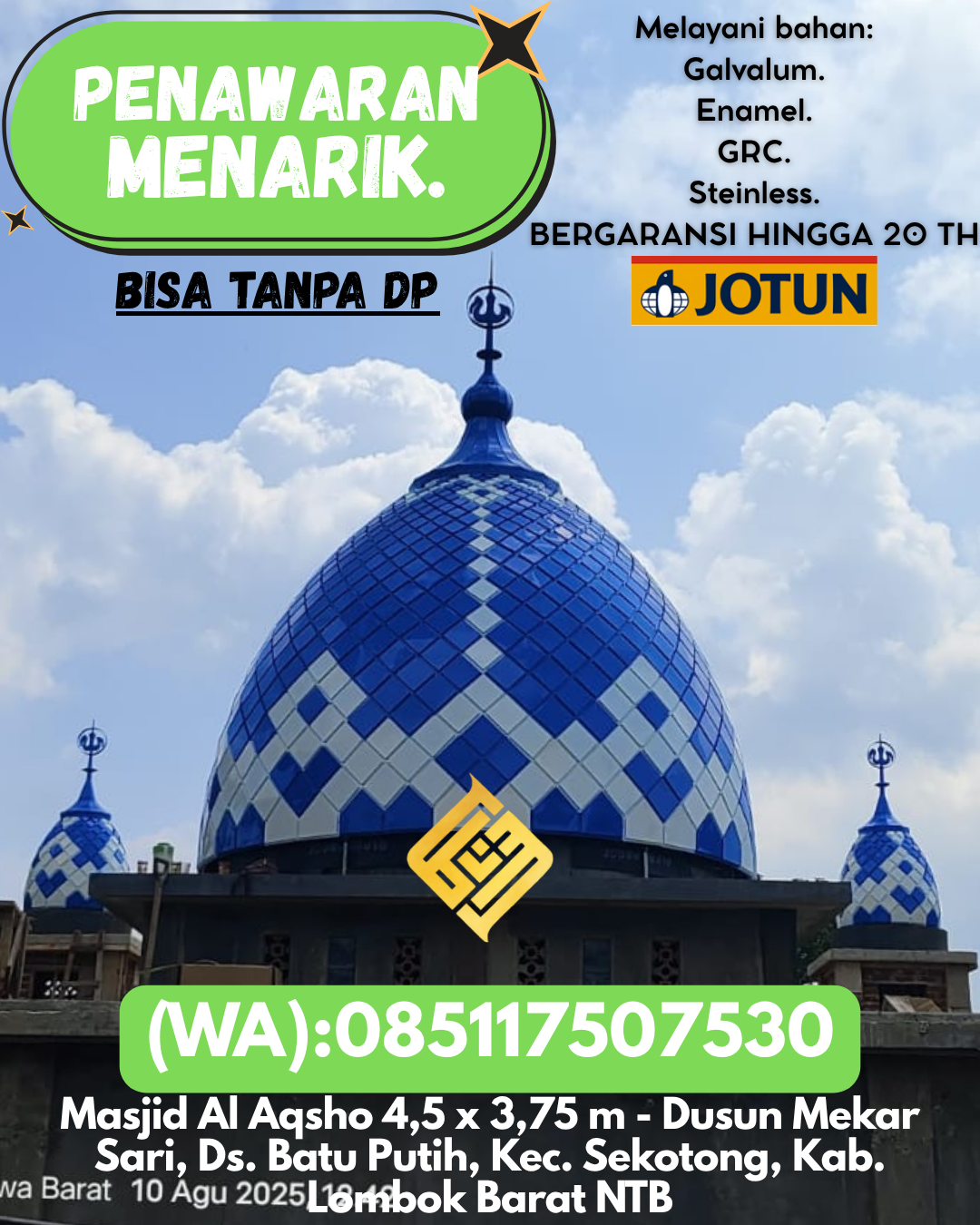 SPESIALIS KUBAH MASJID PREMIUM DI KEC Sanggau Kota, KAB Sanggau (WA: 085117507530)