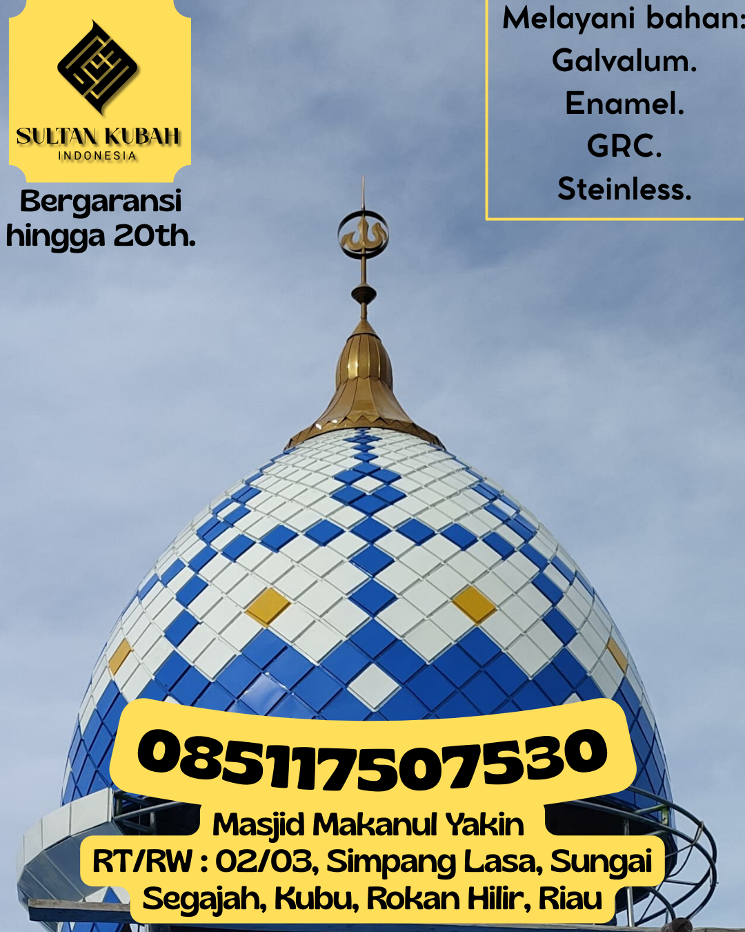 Kubah Masjid Berkualitas Premium Awet Tahan Lama Bergaransi 085117507530 Mekarsari – Kabupaten Barito Kuala