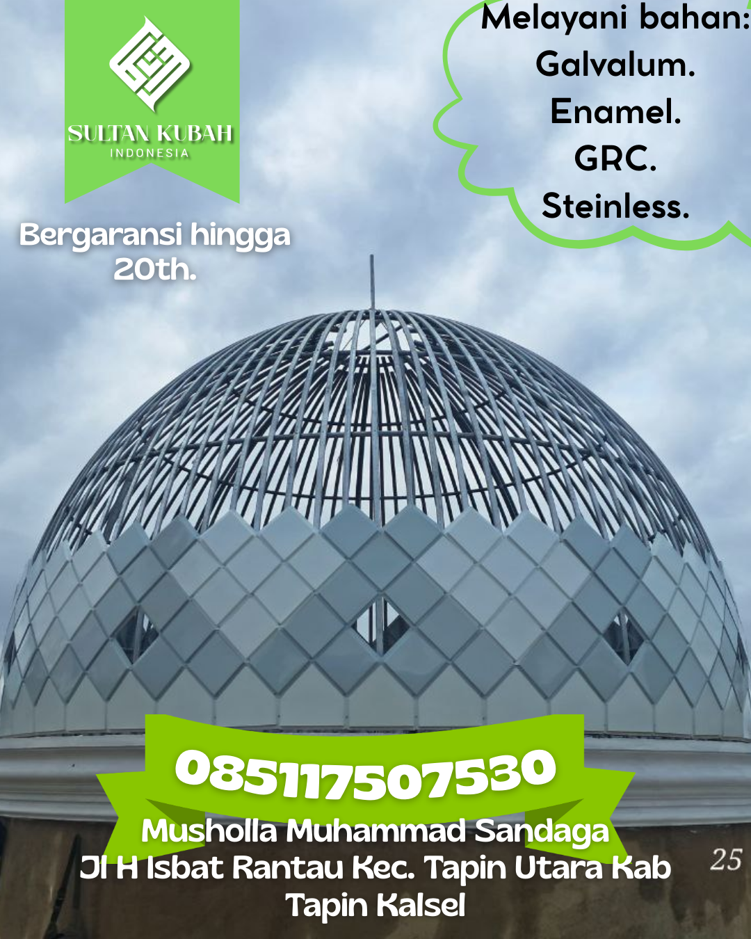 Kubah Masjid Berkualitas dengan Garansi Resmi dan Harga Terjangkau 085117507530 Pasawahan — Kab. Purwakarta