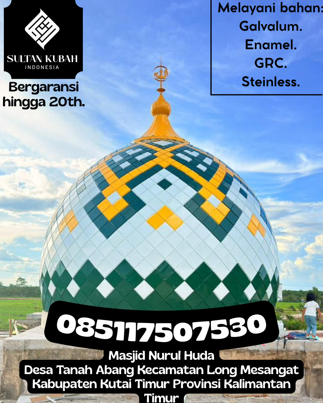 Kubah Masjid Premium Tahan Cuaca Awet Bertahun-Tahun 085117507530 Suranenggala – Kabupaten Cirebon