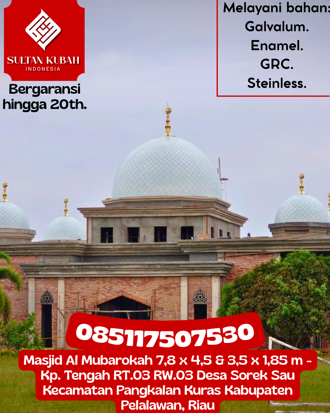 Kubah Masjid Elegan Modern Berkualitas Terjamin 085117507530 Wawotobi — Kab. Konawe