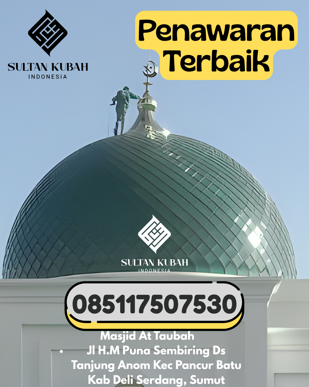Kubah Masjid Galvalum Kualitas Premium Terjamin 085117507530 Tanawawo – Kab. Sikka
