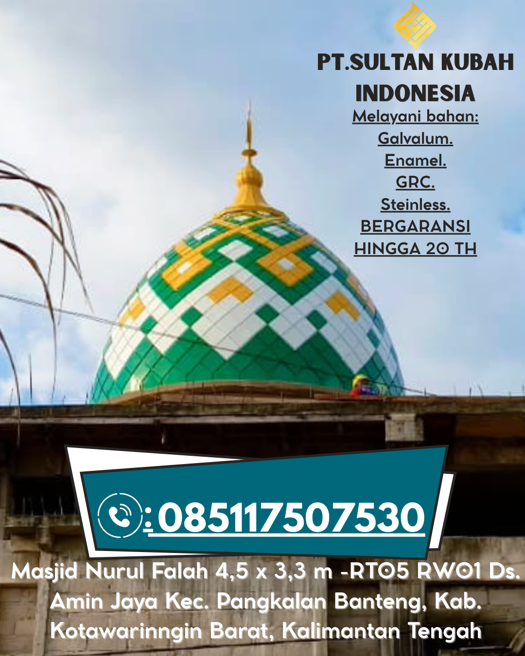 Kubah Masjid Tahan Lama Garansi 5 Tahun 085117507530 Nanggung – Bogor Barat