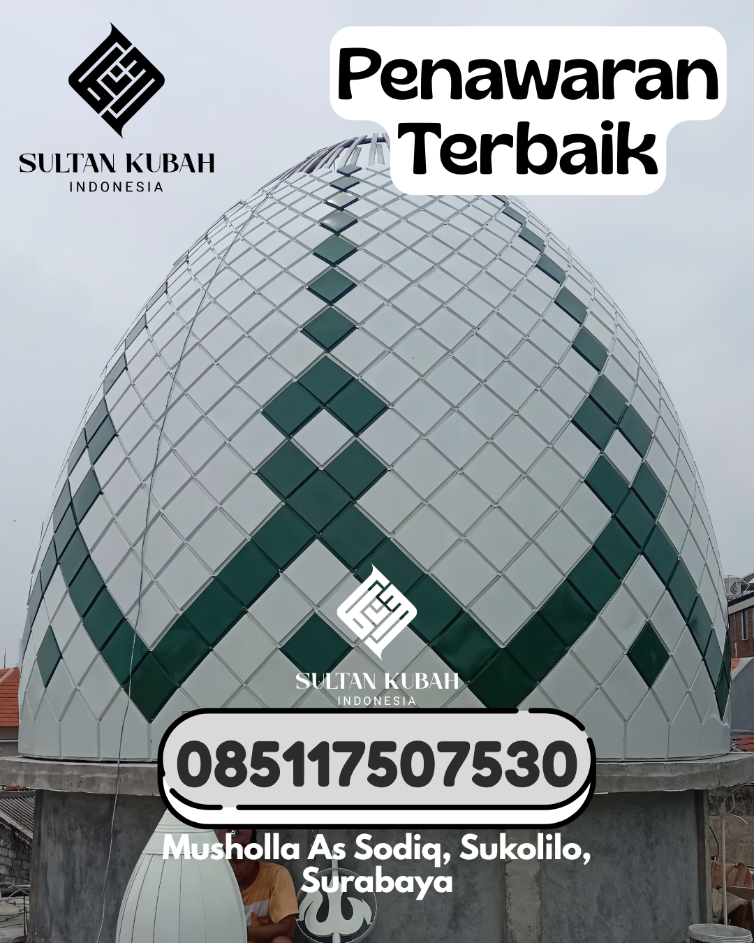 Kubah Masjid Galvalum Bergaransi 5 Tahun Resmi 085117507530 Tanah Merah – Kabupaten Indragiri Hilir