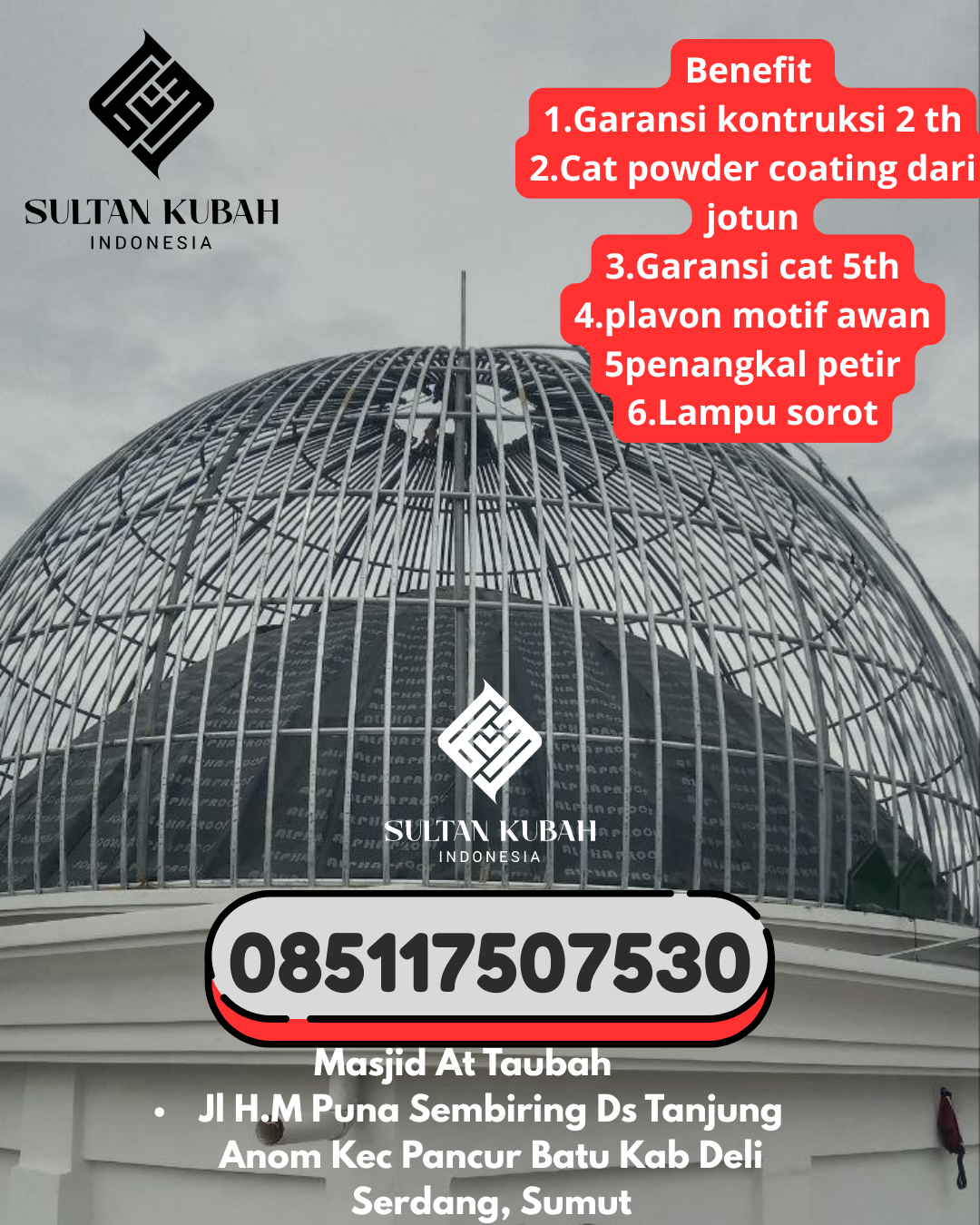 Kubah masjid galvalum berkualitas serta bergaransi, 085117507530. Jatisari – Kabupaten Karawang