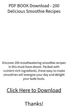 PDF BOOK Download - 200 Delicious Smoothie Recipes FREE DOC?