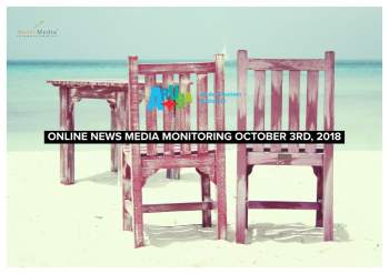 ONLINE NEWS MEDIA MONITORING OCTOBER 3RD, 2018