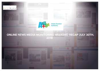 ONLINE NEWS MEDIA MONITORING WEEKEND RECAP JULY 30TH, 2018