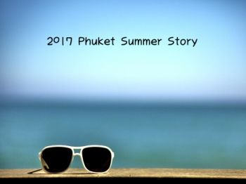 2017 PHUKET SUMMER STORY_TRAVEL DESIGN