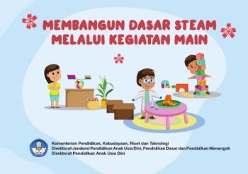 MEMBANGUN DASAR STEAM PAUD
