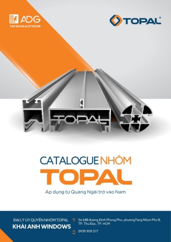 CATALOGUE NHÔM TOPAL - Đại lý Khải Anh Windows