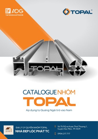 CATALOGUE NHÔM TOPAL - Đại lý Nhà đẹp Lộc Phát TC