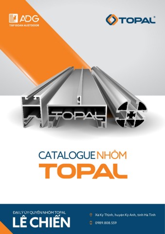 CATALOGUE NHÔM TOPAL - Đại lý Lê Chiến