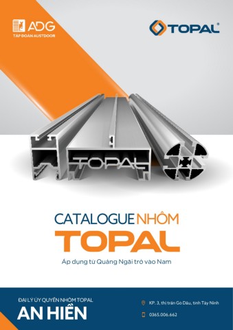 CATALOGUE NHÔM TOPAL - Đại lý An Hiền