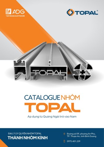 CATALOGUE NHÔM TOPAL - Đại lý Thành Nhôm Kính