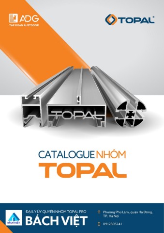 CATALOGUE NHÔM TOPAL - Đại lý Bách Việt