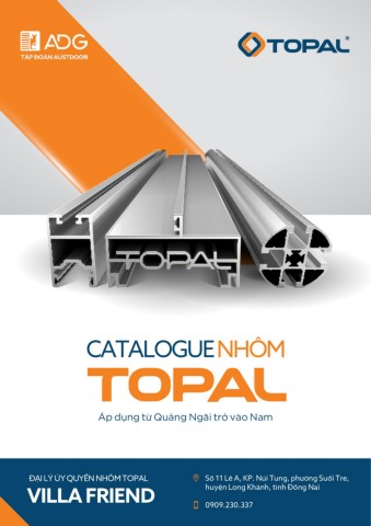 CATALOGUE NHÔM TOPAL - Đại lý Villa Friend