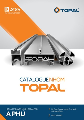 CATALOGUE NHÔM TOPAL - Đại lý A Phủ